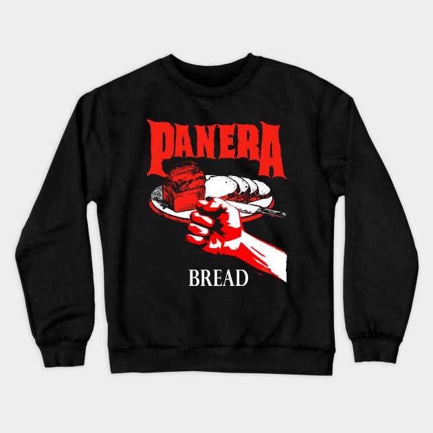 PANERA - Vulgar Display of Bread Band Tee Parody Heavy Metal Hell Fire Funny Music Off Brand Knock Off Crewneck Sweatshirt by blueversion